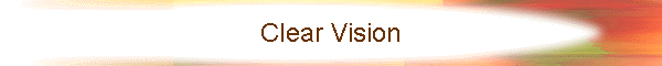Clear Vision