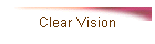 Clear Vision