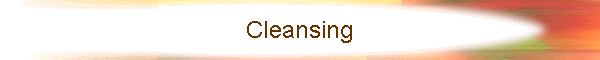 Cleansing