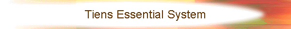 Tiens Essential System