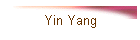 Yin Yang