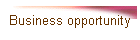 Business opportunity