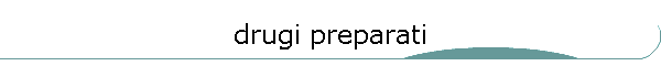 drugi preparati
