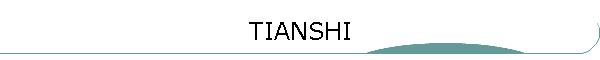 TIANSHI